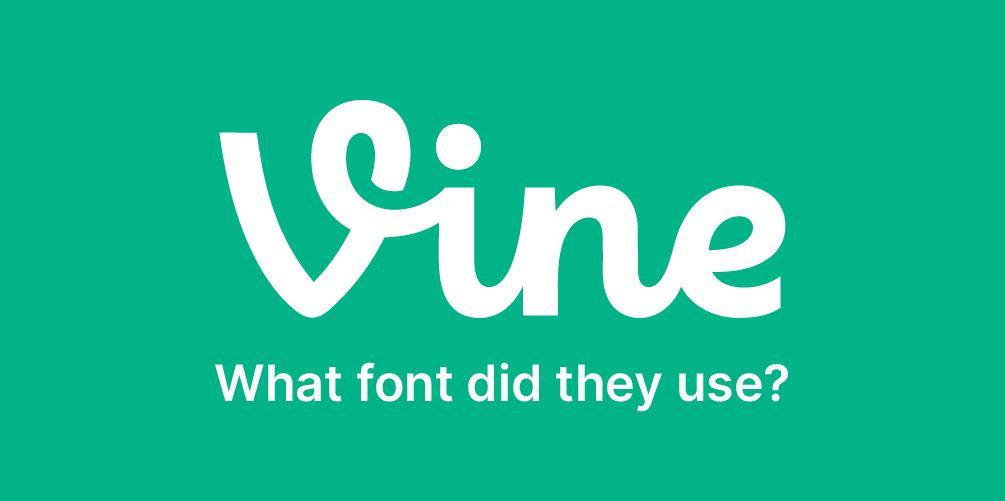 What font did Vine use?