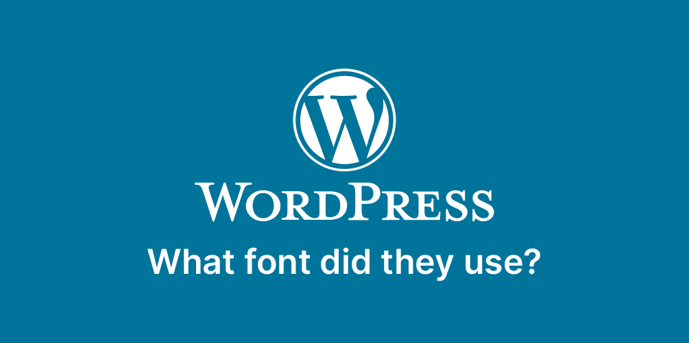 What font does WordPress use?