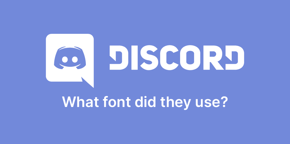 What font did Discord use from 2015-2021?