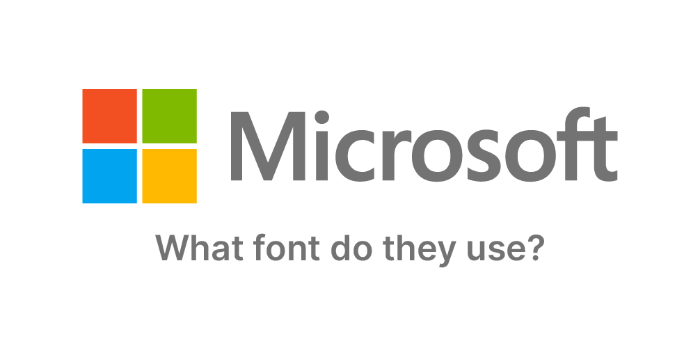 What font does Microsoft use?