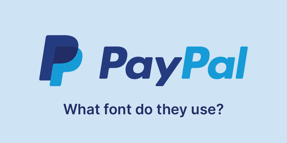 What font does PayPal use?