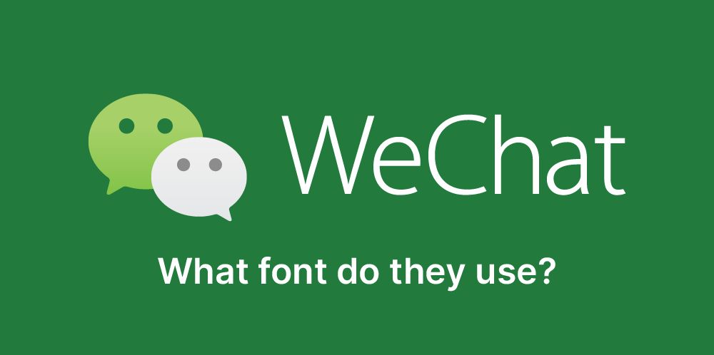 What font does WeChat use?